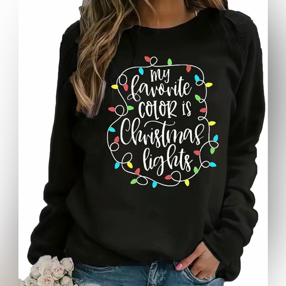 New Women’s M L Black ‘My Favorite Color Is Christmas Lights’ Sweatshirt Holiday - Picture 1 of 5